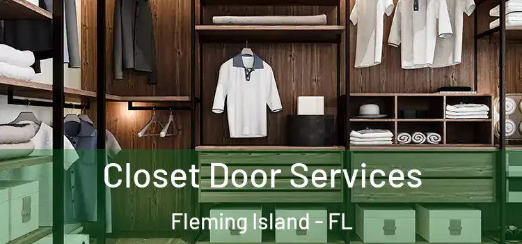 Closet Door Services Fleming Island - FL