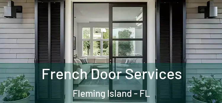 French Door Services Fleming Island - FL