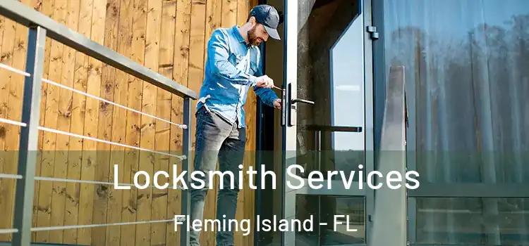 Locksmith Services Fleming Island - FL