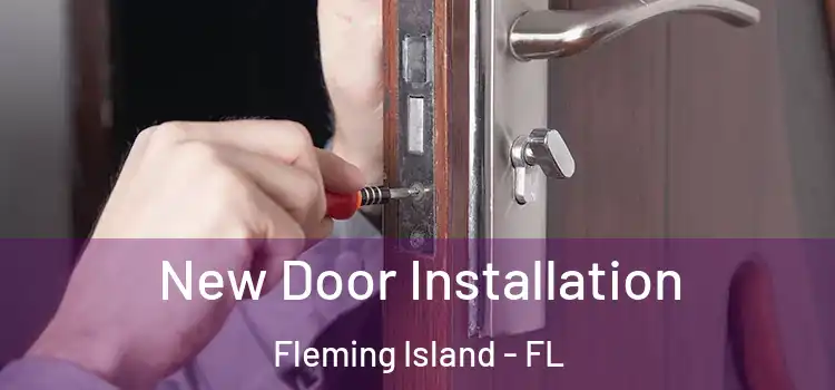 New Door Installation Fleming Island - FL