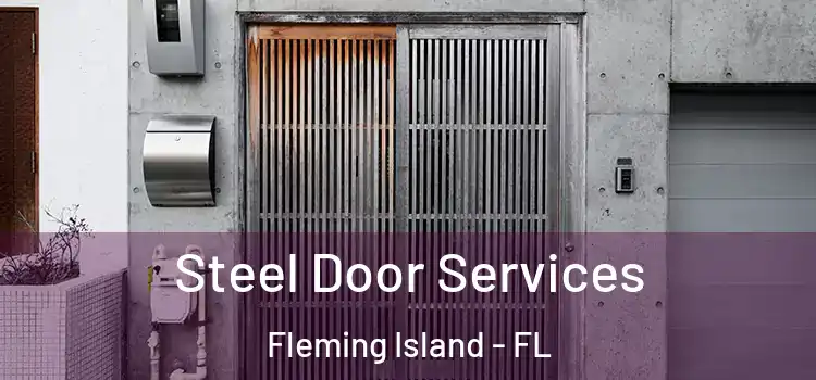 Steel Door Services Fleming Island - FL